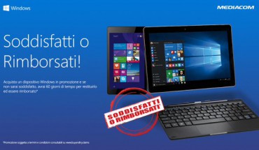 Microsoft: acquista un device Mediacom entro il 12 dicembre e avrai la garanzia “soddisfatti o rimborsati”