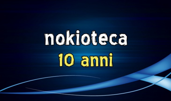 Nokioteca compie 10 anni! Partecipa al contest “Facce da Nokioteca” e vinci una ricarica da 25, 15 o 10  Euro!