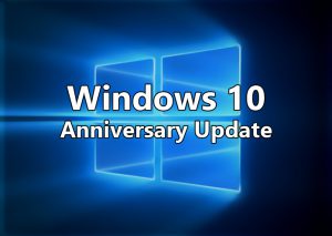 Windows 10 Anniversary Update
