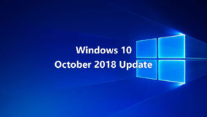 Windows 10 October 2018 Update