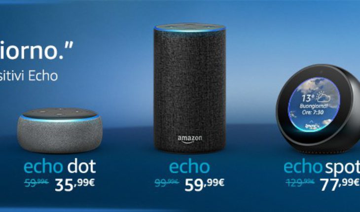I dispositivi Echo di Amazon con Alexa integrato arrivano in Italia, con uno sconto fino al 40%