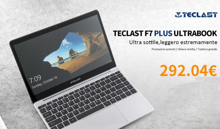 Offerta GearBest: Ultrabook Teclast F7 Plus con display 14″, 8 GB RAM e 128 GB SSD a soli 292 Euro